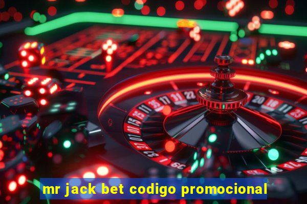 mr jack bet codigo promocional